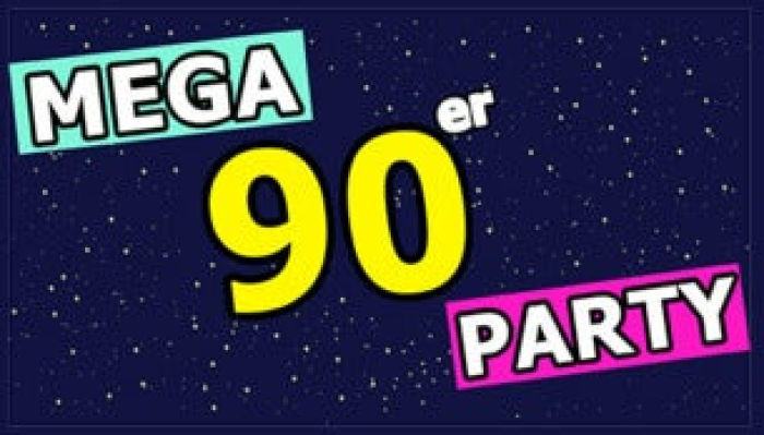 MEGA 90er Party!